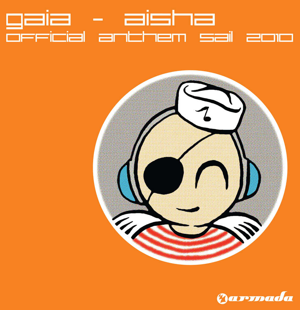 Aisha [Official Anthem Sail 2010] by GAIA (Duo)