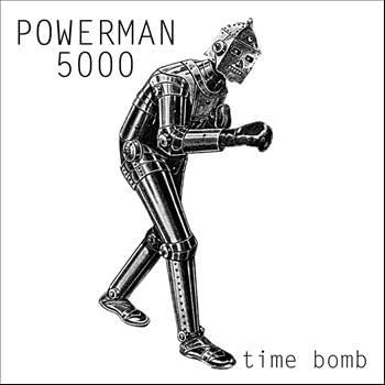 Album cover art for "Time Bomb, Baby" by Powerman 5000