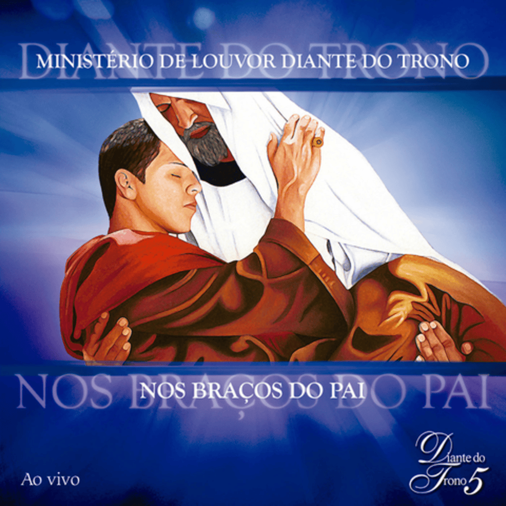 Cover image for Nos Braços do Pai - Diante do Trono 5 (Ao Vivo)