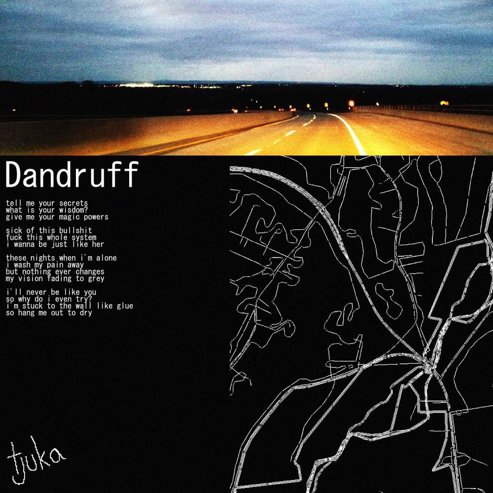Album cover art for "Dandruff" by Tjuka