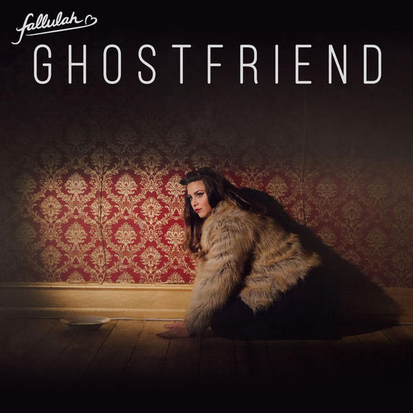 Album cover art for "Ghostfriend" by Fallulah