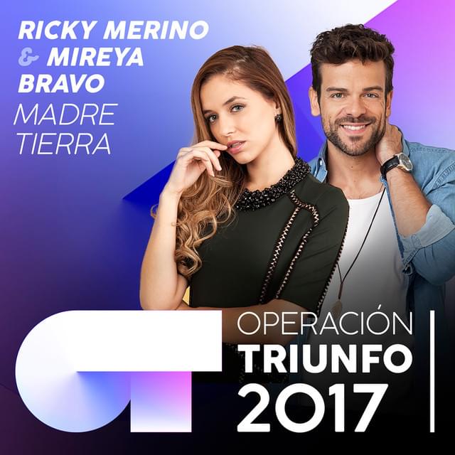 Album cover art for "Madre tierra" by Operación Triunfo 2017 & Ricky Merino & Mireya Bravo