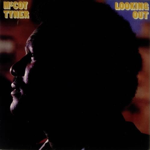 Love Surrounds Us Everywhere by McCoy Tyner