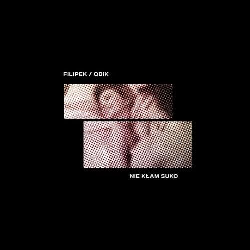 Album cover art for "Nie kłam suko" by Filipek & Milu & Qbik