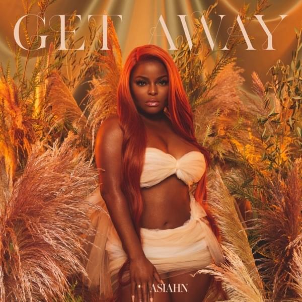 Album cover art for "Get Away" by Asiahn