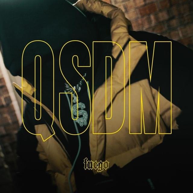 Album cover art for "QSDM" by Fuego