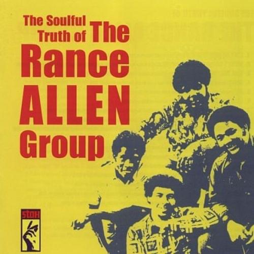 Cover image for The Soulful Truth of The Rance Allen Group