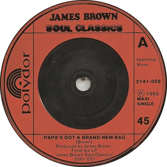 Album cover art for "Papa’s Got A Brand New Bag - Pts. 1, 2 & 3" by James Brown