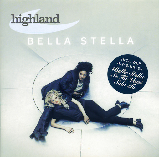 Bella Stella (Radio Mix) by Highland (DEU)