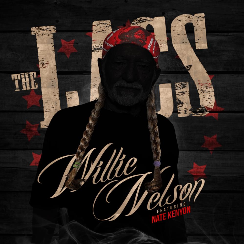 Willie Nelson by The Lacs