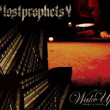 Album cover art for "Wake Up (Make a Move)" by Lostprophets
