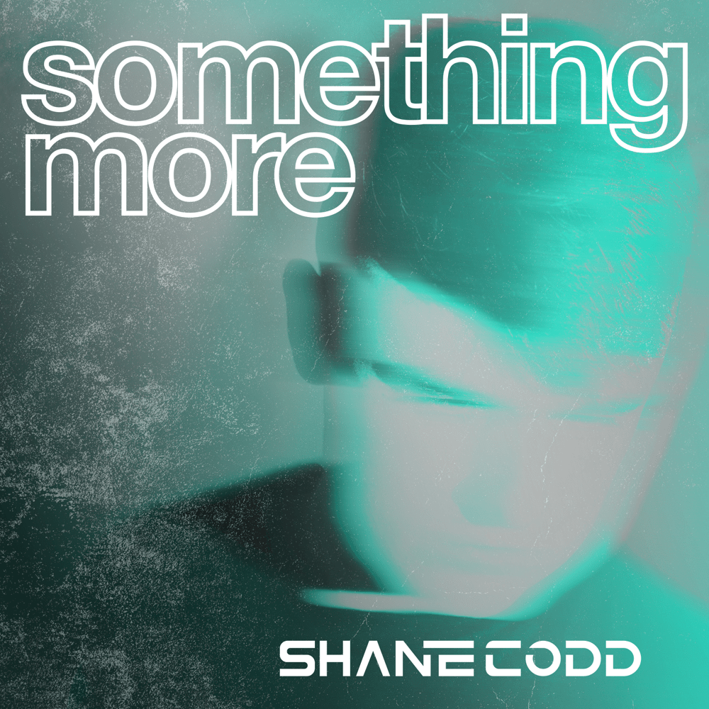 Album cover art for "Something More" by Shane Codd