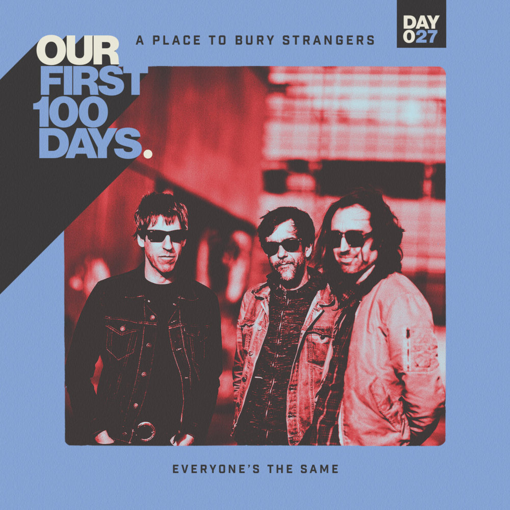 Album cover art for "Everyone’s the Same*" by A Place to Bury Strangers