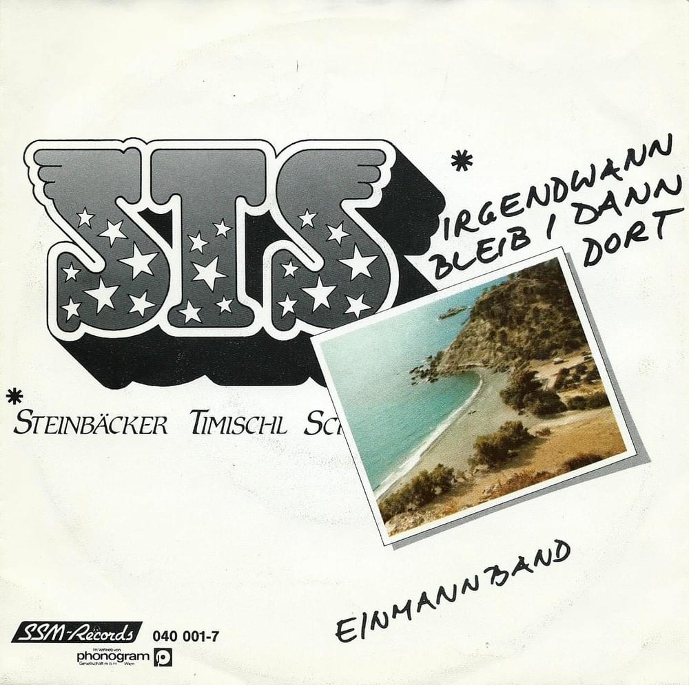 Irgendwann bleib i dann dort by S.T.S. (AUT)
