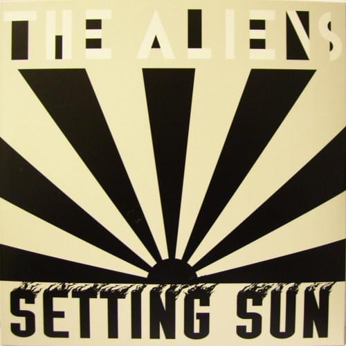 Setting Sun by The Aliens