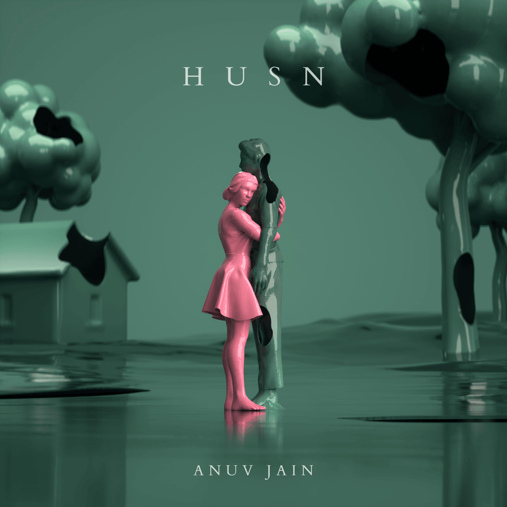 Husn by Anuv Jain