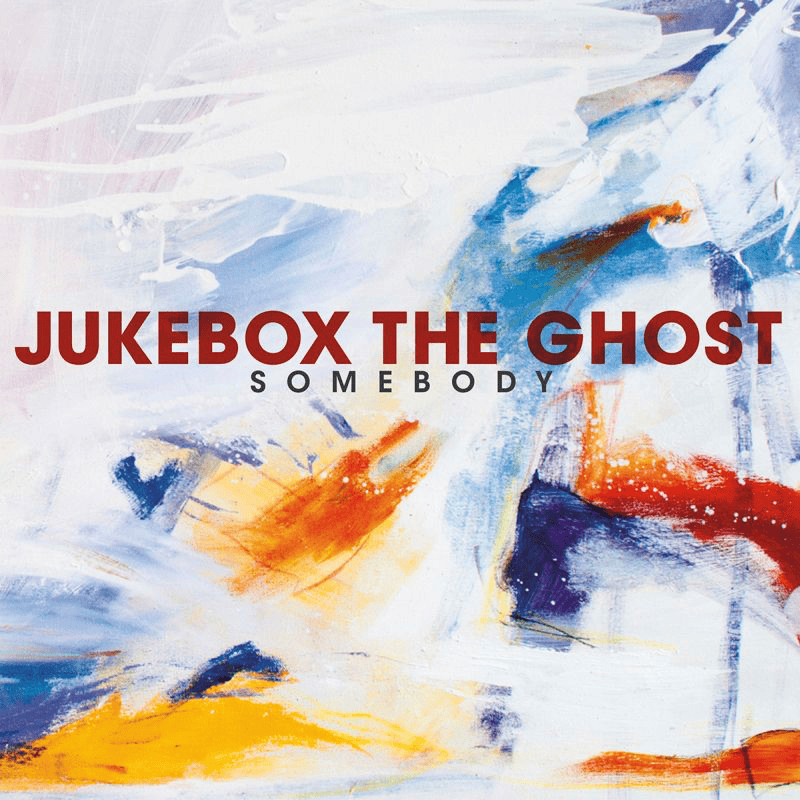 Album cover art for "Somebody" by Jukebox the Ghost