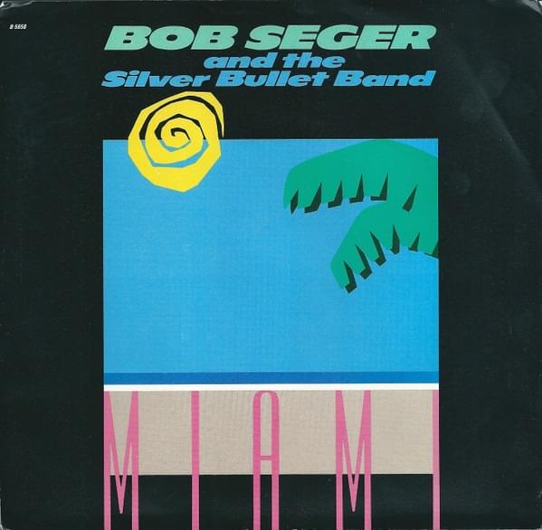 Album cover art for "Miami" by Bob Seger