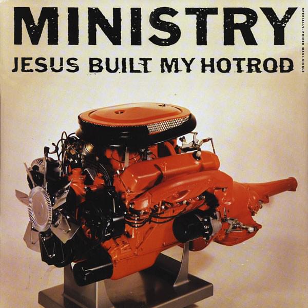 Album cover art for "Jesus Built My Hotrod" by Ministry & Gibby Haynes