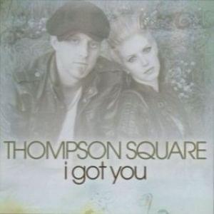 Album cover art for "I Got You" by Thompson Square