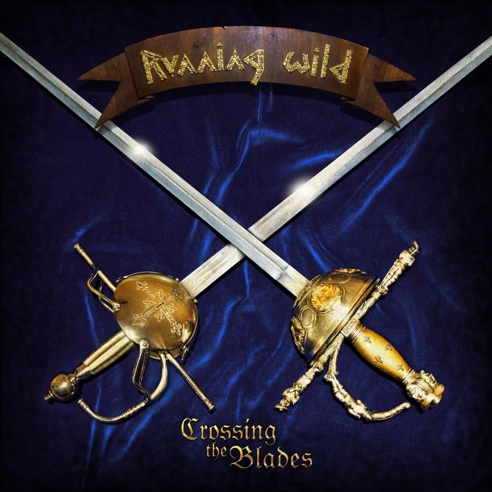 Crossing the Blades by Running Wild