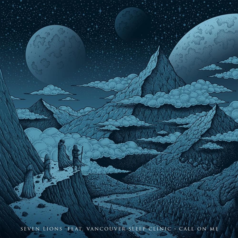 Album cover art for "Call On Me" by Seven Lions & Vancouver Sleep Clinic