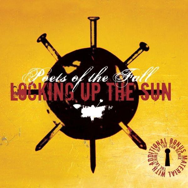 Album cover art for "Locking Up the Sun" by Poets of the Fall