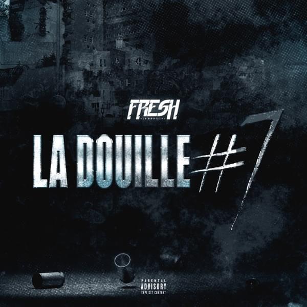 Album cover art for "La Douille #7" by Fresh laDouille