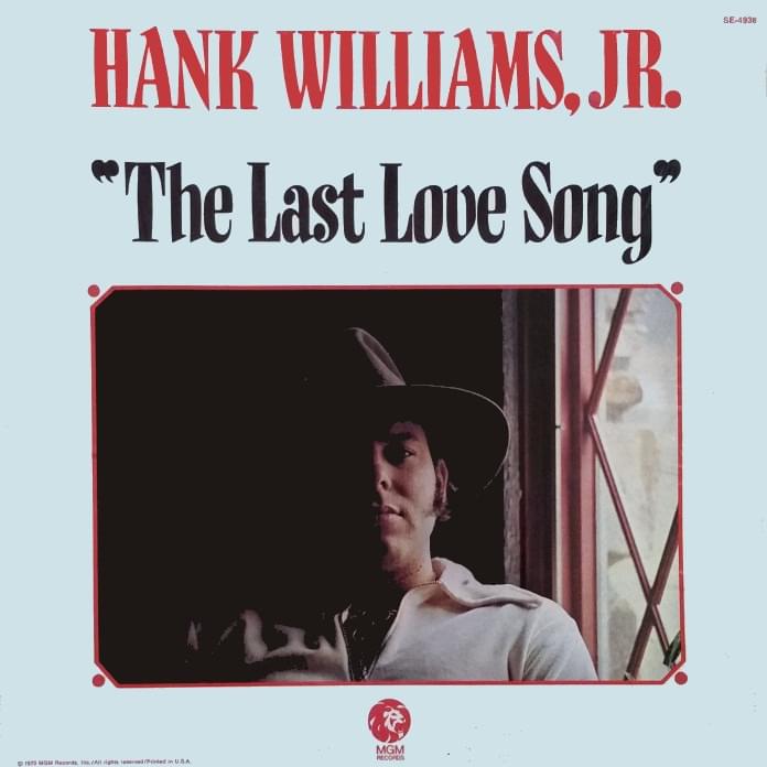 Album cover art for "The Last Love Song" by Hank Williams Jr.