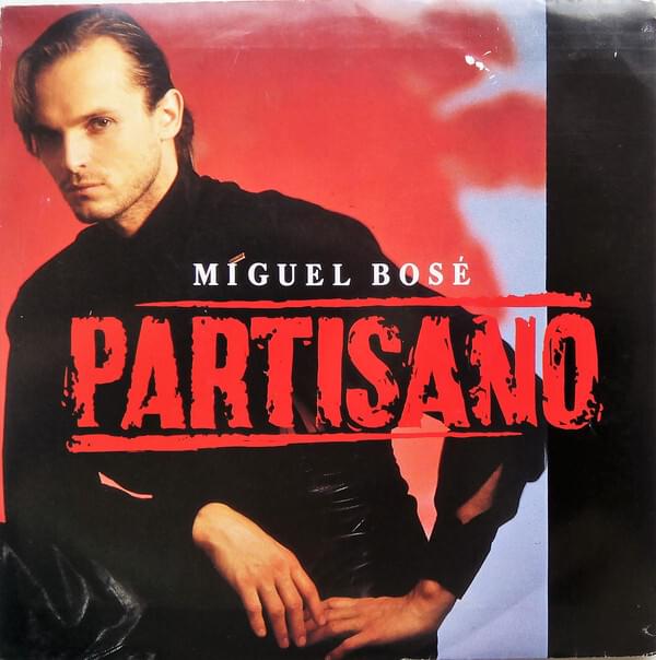 Album cover art for "Partisano" by Miguel Bosé