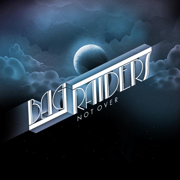 Album cover art for "Not Over" by Bag Raiders