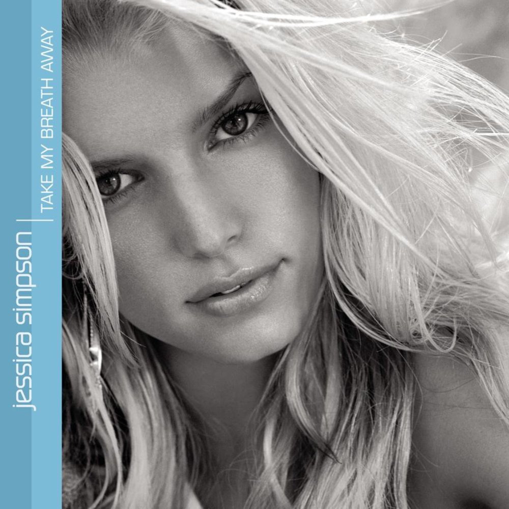 Album cover art for "Take My Breath Away" by Jessica Simpson
