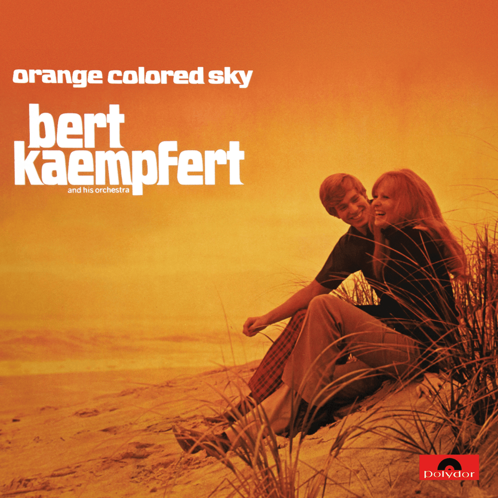 Orange Colored Sky by Bert Kaempfert