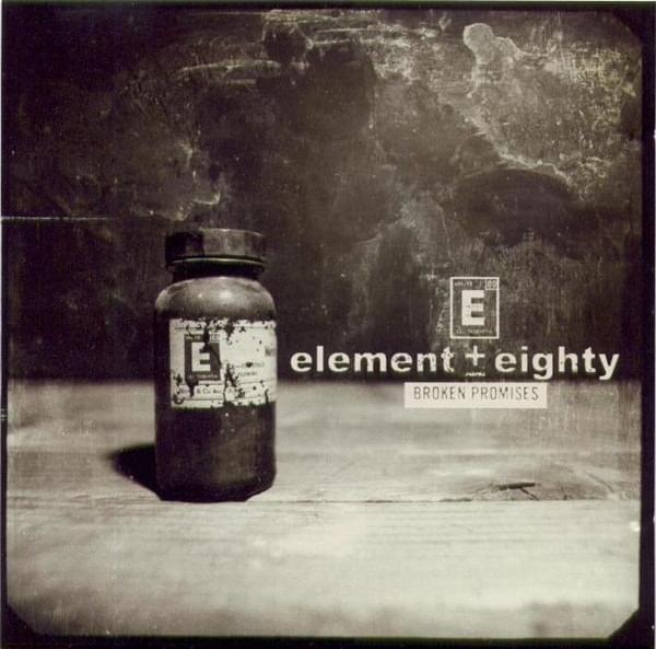 Album cover art for "Broken Promises" by Element Eighty