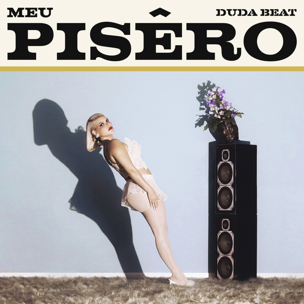Meu Pisêro by DUDA BEAT