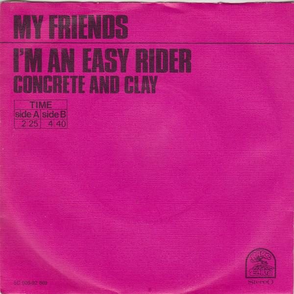 I’m An Easy Rider by My Friends