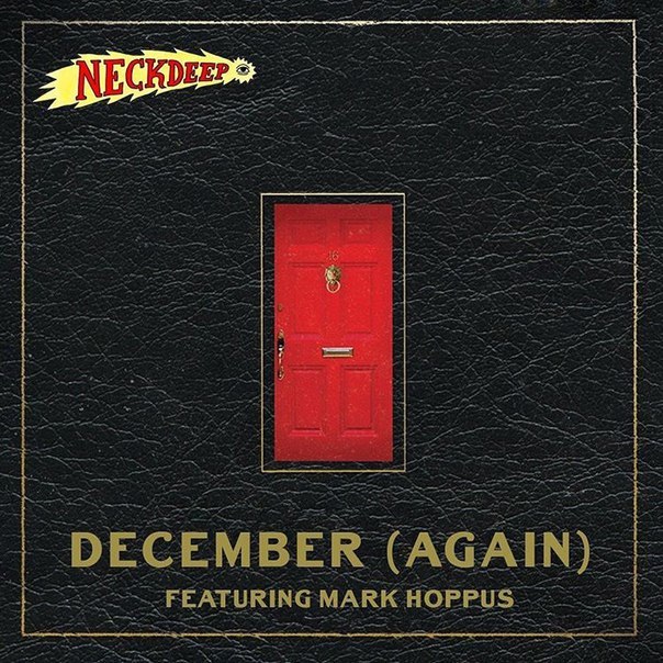 Album cover art for "December (Again)" by Neck Deep & Mark Hoppus