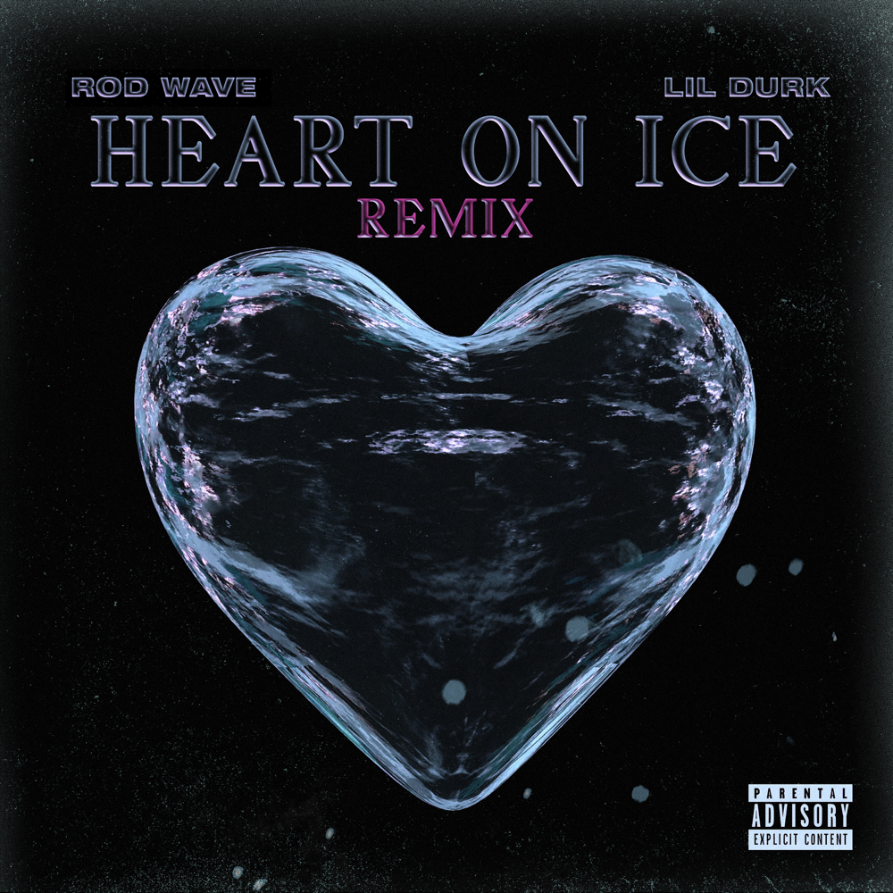Album cover art for "Heart On Ice (Remix)" by Rod Wave & Lil Durk