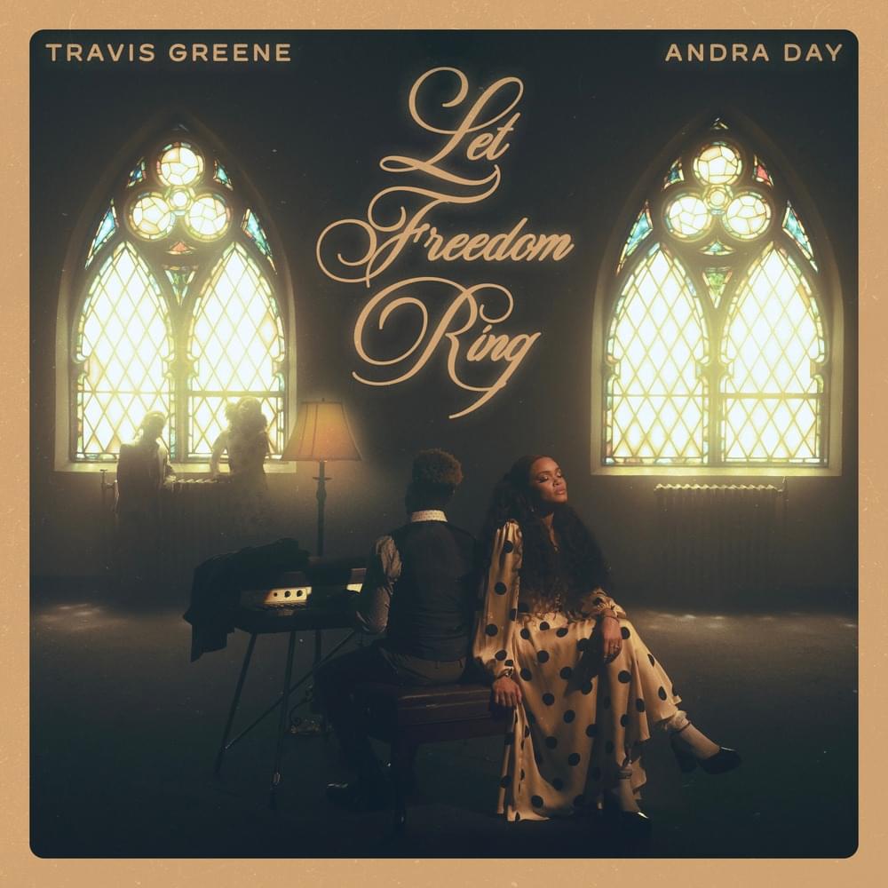 Album cover art for "Let Freedom Ring" by Travis Greene