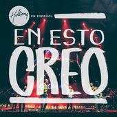 Album cover art for "En Esto Creo (El Credo) [Live]" by Hillsong en Español