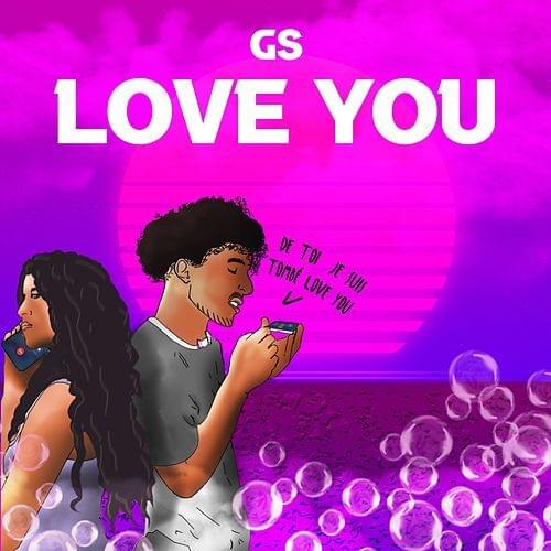 Love You by GS (FRA)