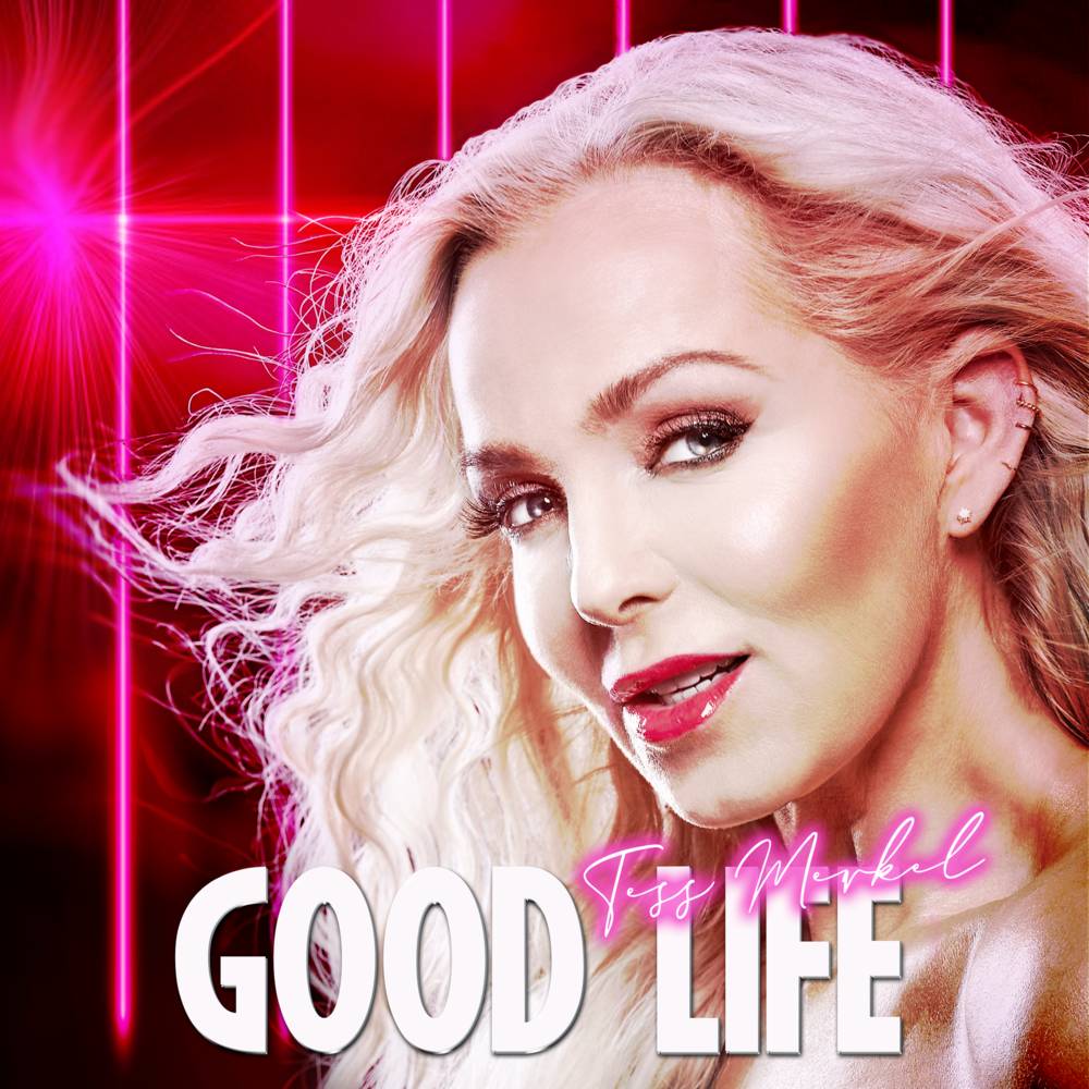 Album cover art for "Good Life" by Tess Merkel