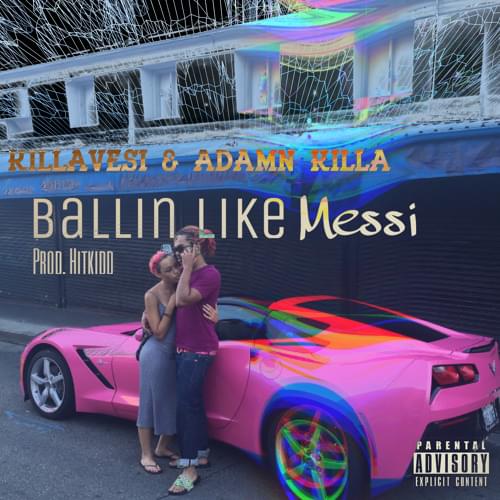 Album cover art for "Ballin Like Messi" by Killavesi & Adamn Killa