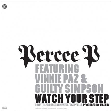 Watch Your Step by Percee P