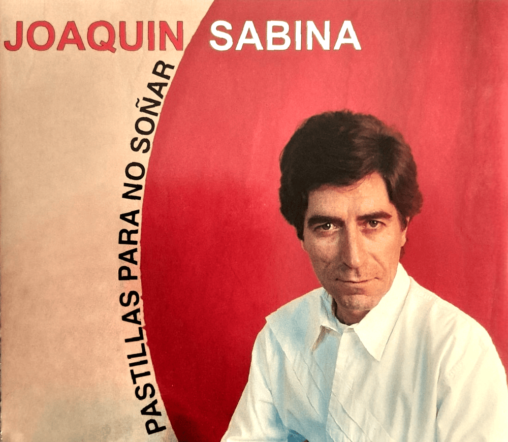 Album cover art for "Pastillas Para No Soñar" by Joaquín Sabina
