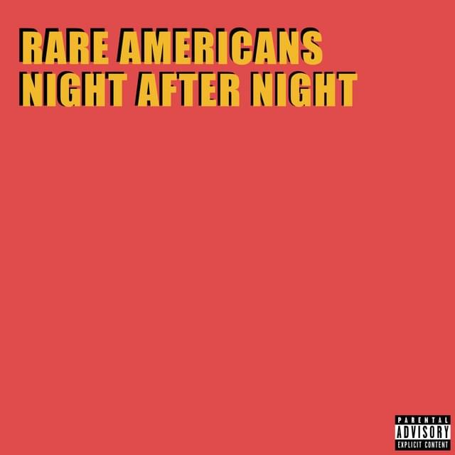 Album cover art for "Night After Night" by Rare Americans