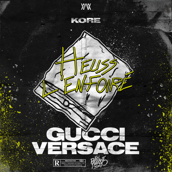 Album cover art for "Gucci Versace" by Kore & Heuss L’enfoiré