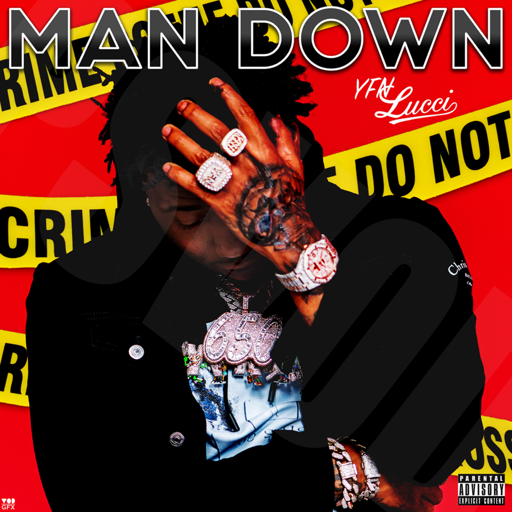Album cover art for "Man Down" by YFN Lucci