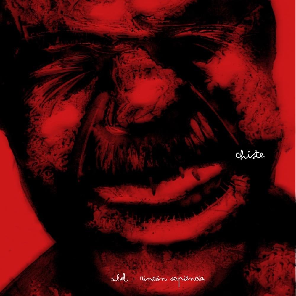 Album cover art for "Chiste" by Rubel & Rincon Sapiência