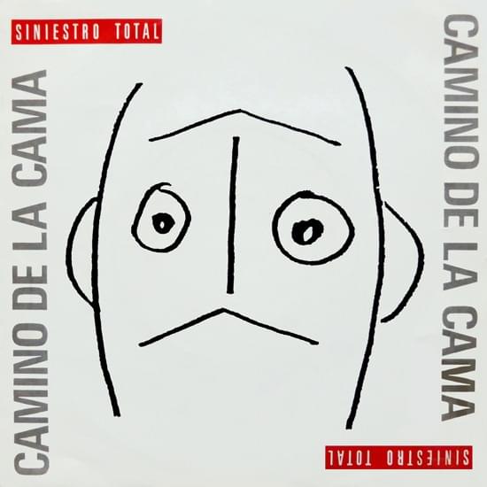Album cover art for "Camino de la cama" by Siniestro Total
